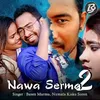 About Nawa Serma 2 Song